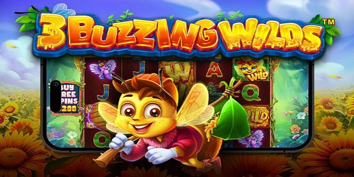 3 Buzzing Wilds: Slot Gacor Yang Terbukti Mudah Maxwin