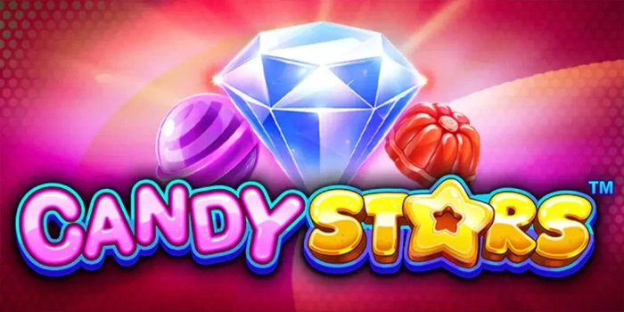 Trik Menentukan Waktu Bermain Slot Candy Stars Dengan Akurat